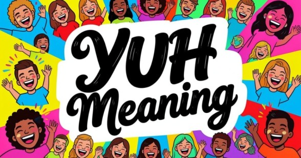 YUH Meaning in Texting & Slang: Full Guide with Examples